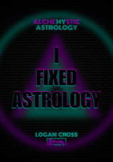 I Fixed Astrology | Book (Pre-Order)