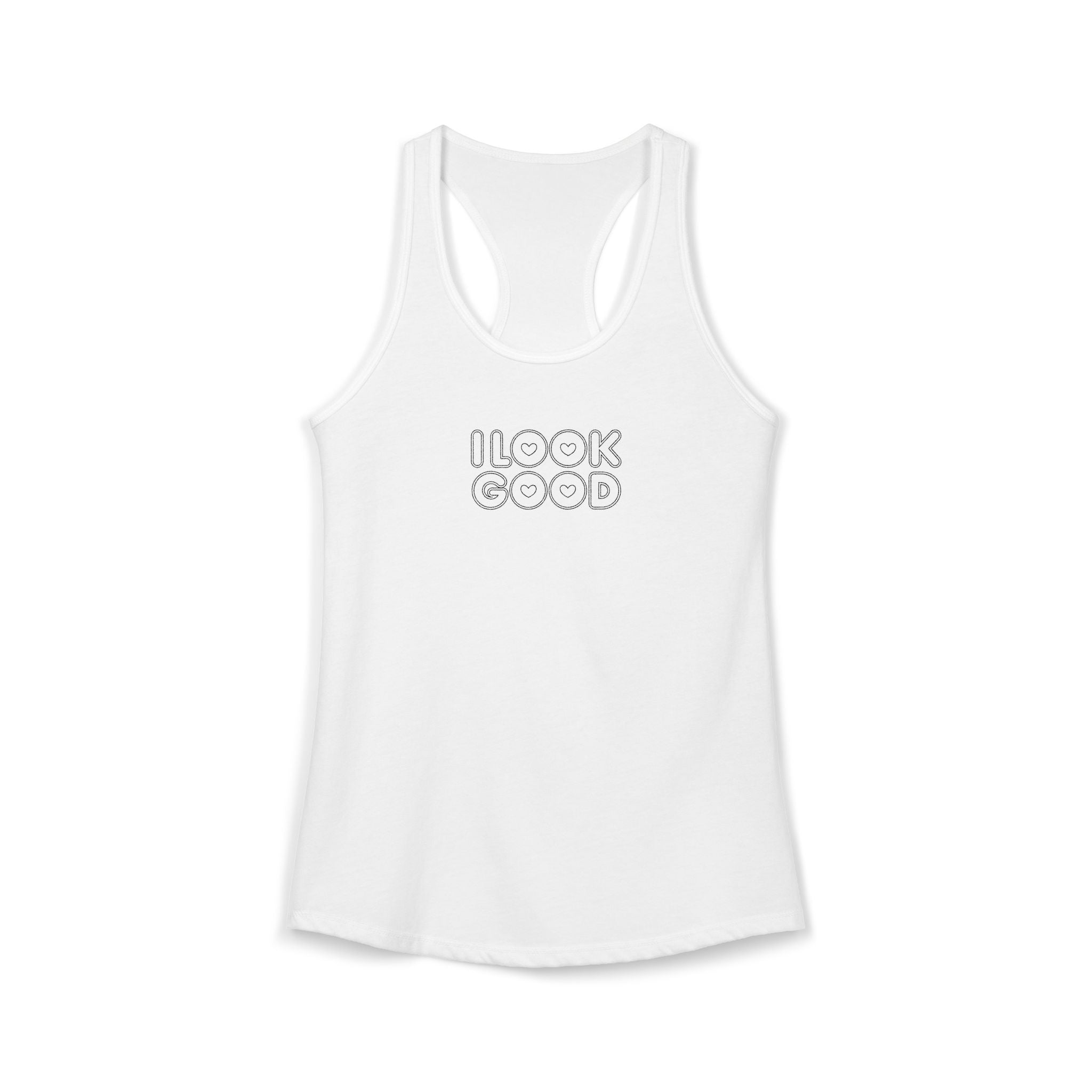 I LOOK GOOD | Racerback Tank