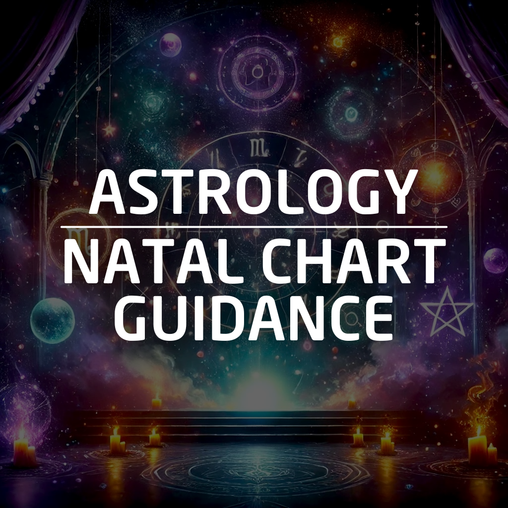 Astrology: Natal Chart Guidance Zoom Reading