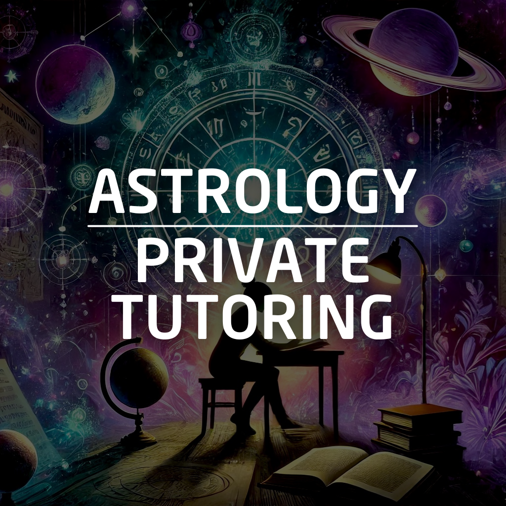 Astrology: Private Tutoring Sessions