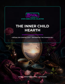 The Inner Child Hearth ritual guide cover by Mystic Rebels