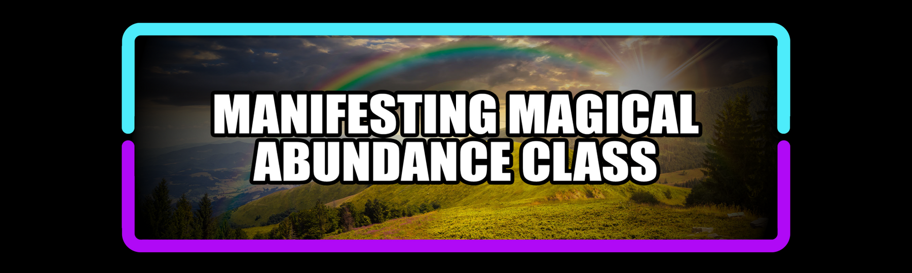 Manifesting Magical Abundance